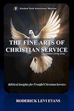 The Fine Arts of Christian Service