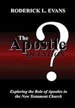 The Apostle Question