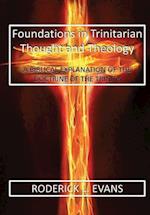 Foundations in Trinitarian Thought and Theology