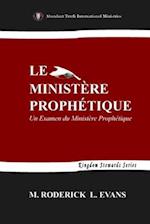 Le Ministère Prophétique