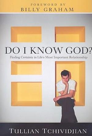 Do I Know God?