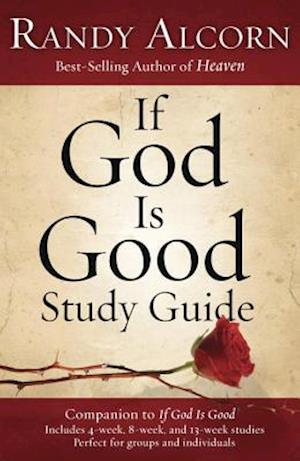 If God is Good (Study Guide)