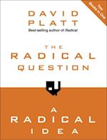 Radical Question and A Radical Idea