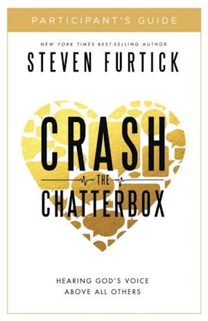 Crash the Chatterbox Participant's Guide