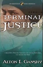 Terminal Justice