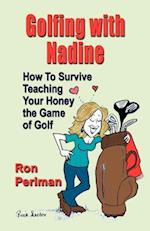 Golfing with Nadine