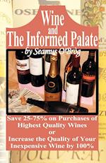 Wine and The Informed Palate