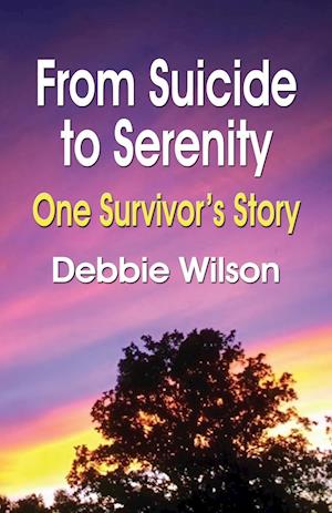 FROM SUICIDE TO SERENITY