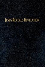 Jesus Reveals Revelation