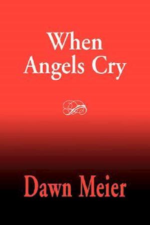 When Angels Cry