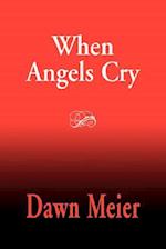 When Angels Cry