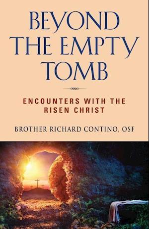 Beyond the Empty Tomb