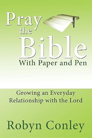 PRAY THE BIBLE with Paper and Pen