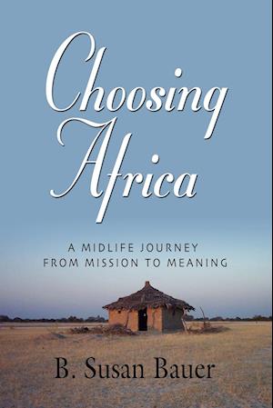 CHOOSING AFRICA