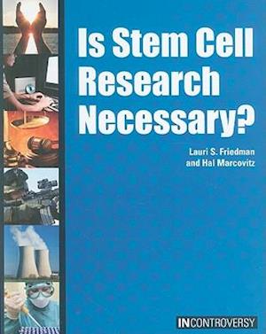 Is Stem Cell Research Necessary?