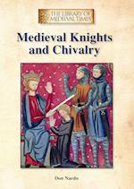 Medieval Knights and Chivalry