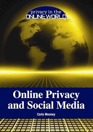 Online Privacy and Social Media