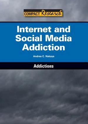 Internet and Social Media Addiction