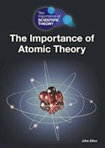 The Importance of Atomic Theory