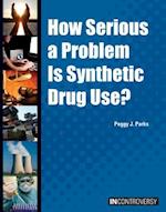 How Serious a Problem Is Synthetic Drug Use?