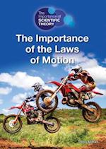 The Importance of the Laws of Motion