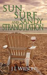Sun, Surf, and Sandy Strangulation