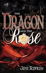 The Dragon and the Rose