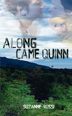 Along Came Quinn