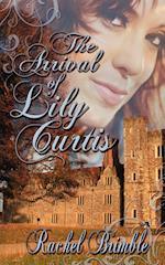 The Arrival of Lily Curtis