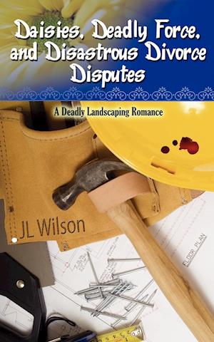 Daisies, Deadly Force, and Disastrous Divorce Disputes