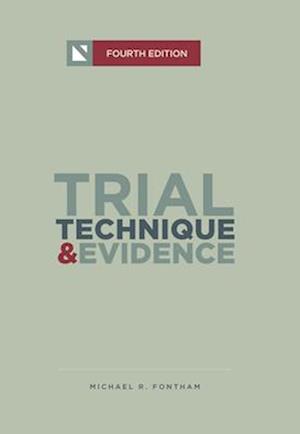 Trial Technique and Evidence