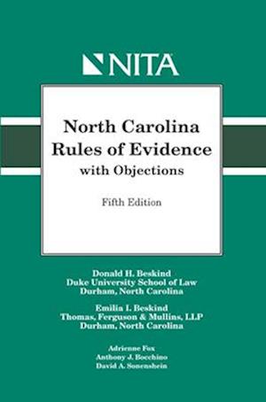 North Carolina Rules of Evidence with Objections