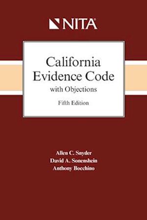 California Evidence Code with Objections