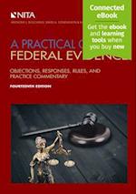 A Practical Guide to Federal Evidence