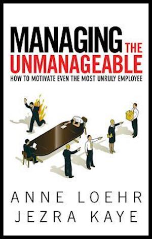 Managing the Unmanageable