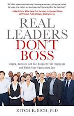Real Leaders Don't Boss