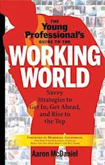Young Professional's Guide to the Working World