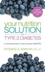 Your Nutrition Solution to Type 2 Diabetes