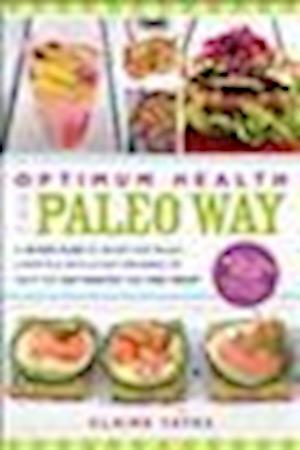 Optimum Health the Paleo Way