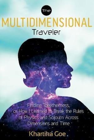 The Multidimensional Traveler