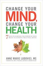 Change Your Mind, Change Your Health