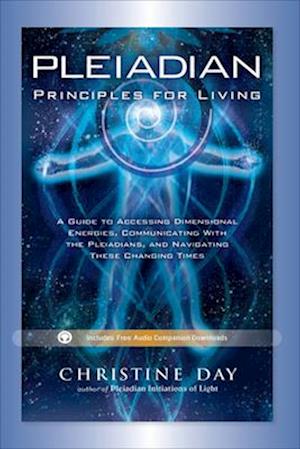 Pleiadian Principles For Living