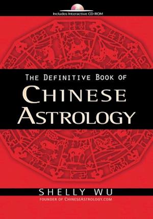 Definitive Guide of Chinese Astrology