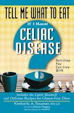 Tell Me What to Eat if I Have Celiac Disease