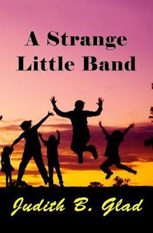 A Strange Little Band