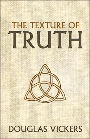 The Texture of Truth