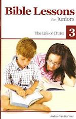 Bible Lessons for Juniors 3