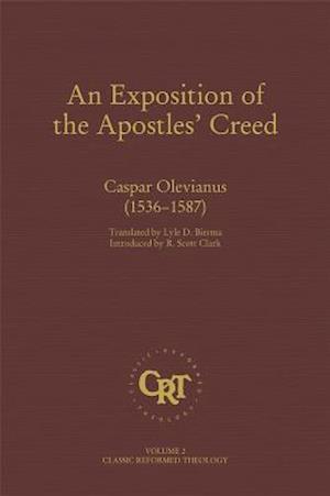 An Exposition of the Apostles' Creed