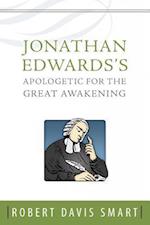 Jonathan Edwards's Apologetic for the Great Awakening