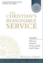 The Christian's Reasonable Service, Volume 3